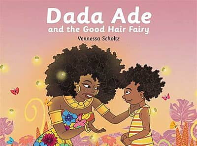 Dada Ade and The Good Hair Fairy