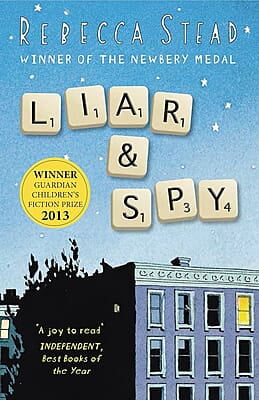 Liar & Spy By Rebecca Stead