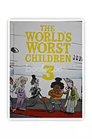 The World's Worst Children 3 by David Walliams The World's Worst Children 3 by David Walliams